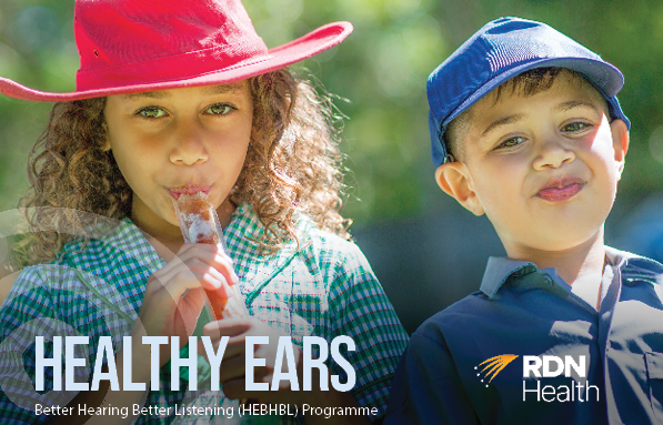 Two schoolchildren and words "Healthy Ears Better Hearing Better Listening (HEBHBL) Programme" in bottom left corner, and RDN Health logo in bottom right corner