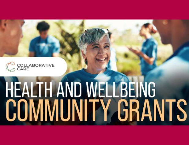 Woman smiling. Collaborative Care logo and text, "Health and Wellbeing Community Grants".